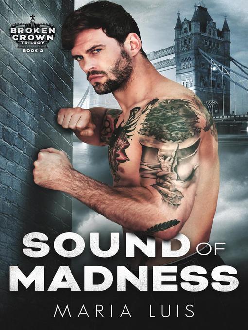 Title details for Sound of Madness by Maria Luis - Available